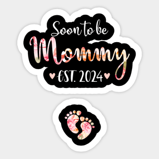 Soon To Be Mommy Est 2024 For Mom Sticker